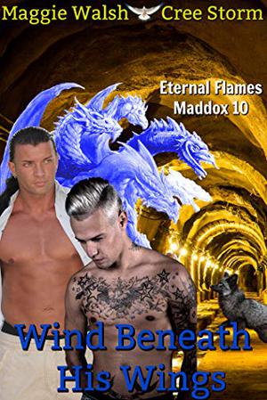 Wind Beneath His Wings (Eternal Flames Maddox #10)