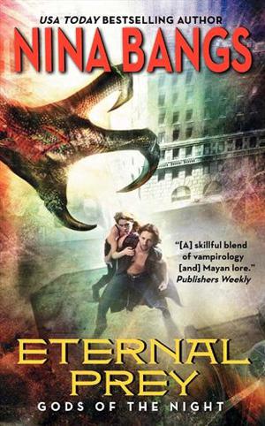 Eternal Prey (Gods of the Night #3)