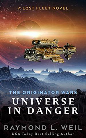 Universe in Danger (The Originator Wars #1)