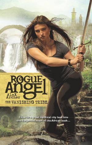 The Vanishing Tribe (Rogue Angel #42)
