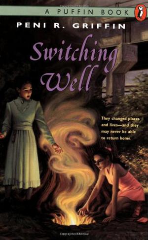 Switching Well by Peni R. Griffin