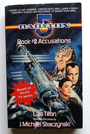 Accusations (Babylon 5 #2)
