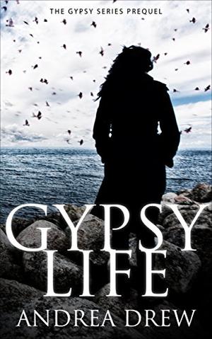 Gypsy Life (Gypsy Medium #0.5)