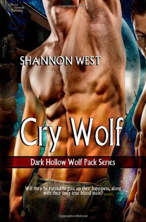 Cry Wolf by Shannon West