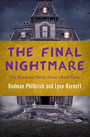 The Final Nightmare by Rodman Philbrick