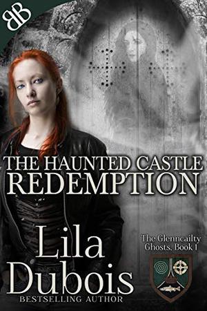 Redemption: The Irish Castle by Lila Dubois
