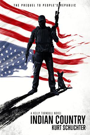 Indian Country by Kurt Schlichter