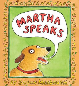 Martha Speaks by Susan Meddaugh