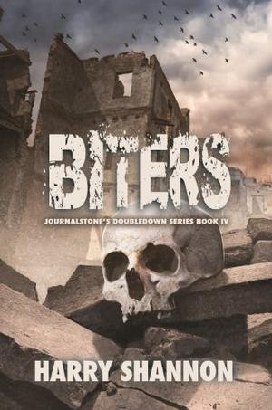 Biters / The Reborn by Harry Shannon, Brett J. Talley