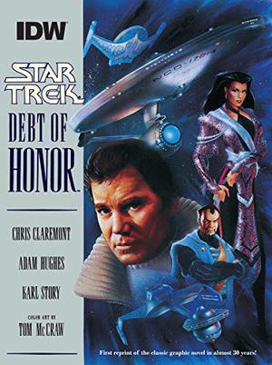 Star Trek: Debt of Honor: Graphic Novel (Star Trek Graphic Novel Collection #55)