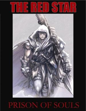 The Red Star Volume 3: Prison Of Souls (The Red Star #3)