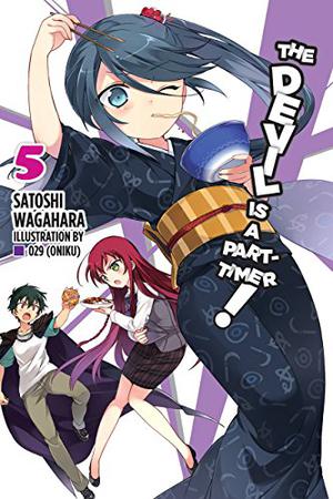 The Devil Is a Part-Timer!, Vol. 5 (The Devil is a Part-Timer! Light Novel #5)