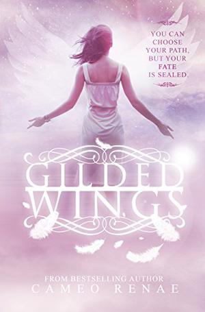 Gilded Wings by Cameo Renae