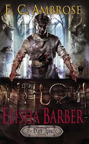 Elisha Barber (The Dark Apostle #1)