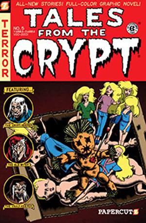 Tales from the Crypt #5: Yabba Dabba Voodoo (Tales from the Crypt Graphic Novels #5)