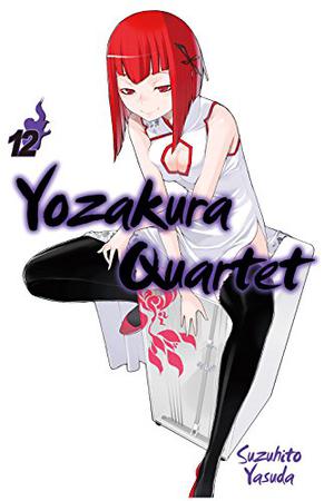 Yozakura Quartet, Vol. 12 (Yozakura Quartet #12)