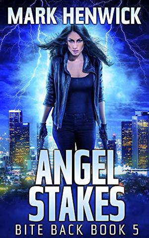 Angel Stakes (Bite Back #5)