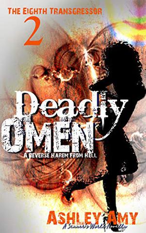 Deadly Omen (The Eighth Transgressor #2)