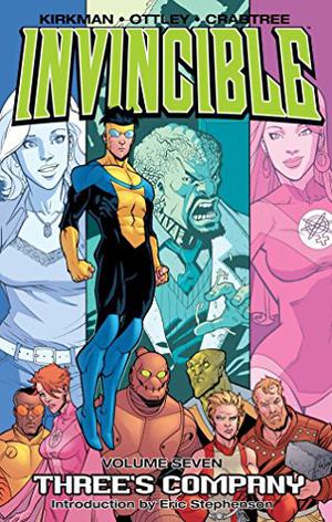 Invincible, Vol. 7: Three's Company (Invencible Edición española #9)