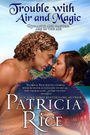 Trouble with Air and Magic (California Malcoms #2)