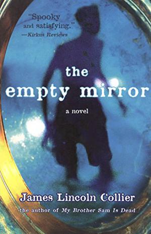 The Empty Mirror by James Lincoln Collier