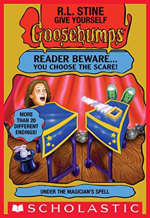 Under the Magician's Spell (Give Yourself Goosebumps #7)