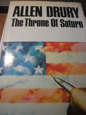 The Throne of Saturn by Allen Drury