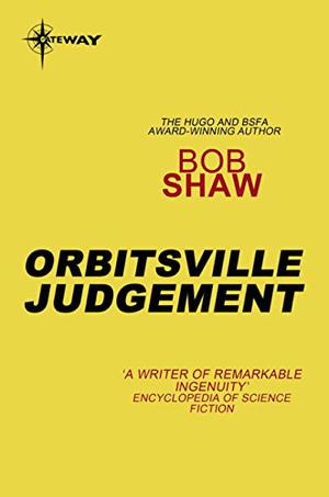 Orbitsville Judgement by Bob Shaw