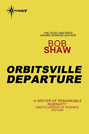 Orbitsville Departure (Orbitsville #2)