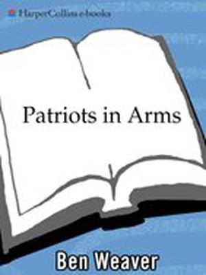 Patriots in Arms (Scott St. Andrew #3)