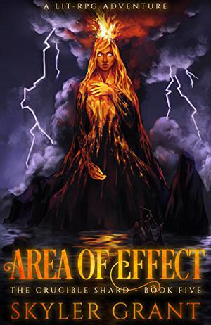 Area Of Effect (The Crucible Shard #5)