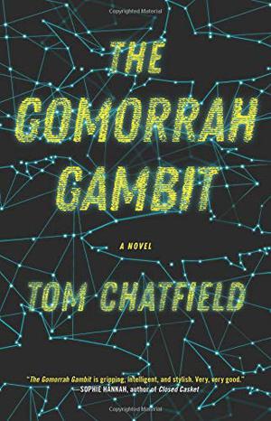 The Gomorrah Gambit by Tom Chatfield