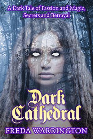 Dark Cathedral by Freda Warrington
