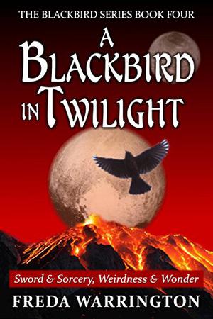 A Blackbird in Twilight by Freda Warrington