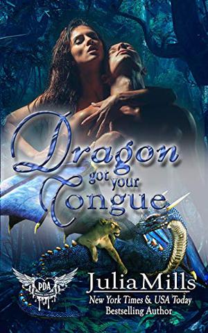 Dragon Got Your Tongue (Dragon Guards #24)