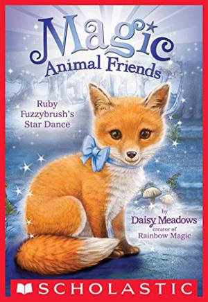 Ruby Fuzzybrush's Star Dance by Daisy Meadows