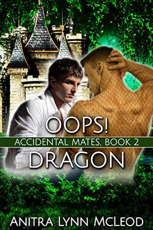 Oops! Dragon by Anitra Lynn McLeod