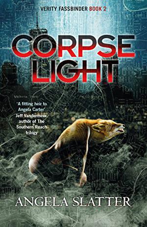 Corpselight (Verity Fassbinder #2)