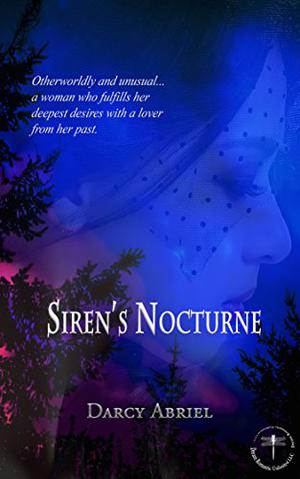 Siren's Nocturne by Darcy Abriel