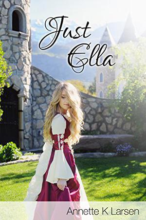 Just Ella (Books of Dalthia #1)
