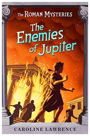 The Enemies of Jupiter (The Roman Mysteries #7)