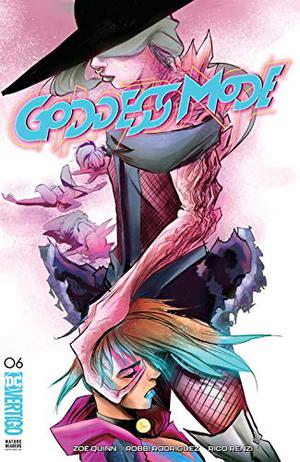 Goddess Mode #6 by Zoe Quinn