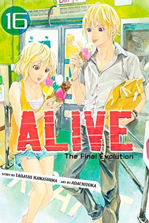 Alive: The Final Evolution, Vol. 16 (Alive: The Final Evolution #16)