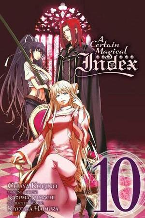 A Certain Magical Index Manga, Vol. 10 (A Certain Magical Index manga #10)