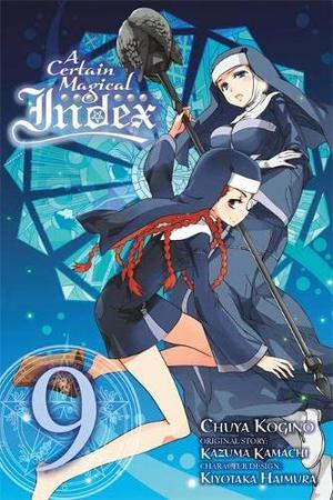 A Certain Magical Index Manga, Vol. 9 (A Certain Magical Index manga #9)