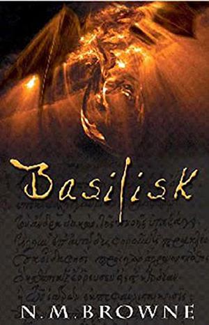 Basilisk by N.M. Browne