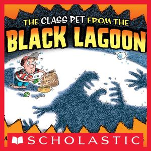 The Class Pet from the Black Lagoon (Black Lagoon #11)