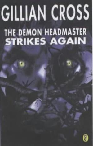 Demon Headmaster Strikes Again (The Demon Headmaster #4)