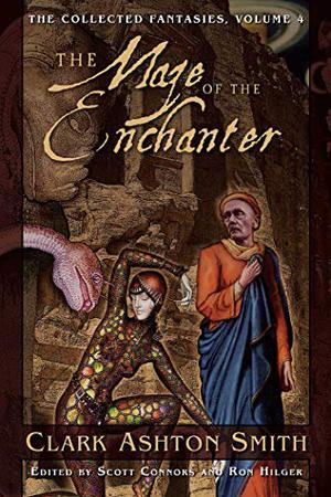 The Maze of the Enchanter by Clark Ashton Smith