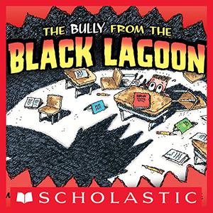 Bully from the Black Lagoon (Black Lagoon #13)